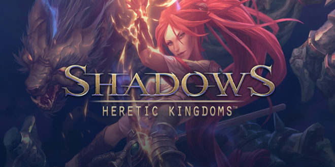 Shadows: Heretic Kingdoms
